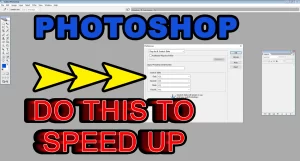 Speed up Photoshop